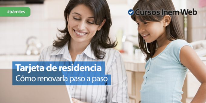 C Mo Renovar La Tarjeta De Residencia En Espa A Cursosinemweb Es