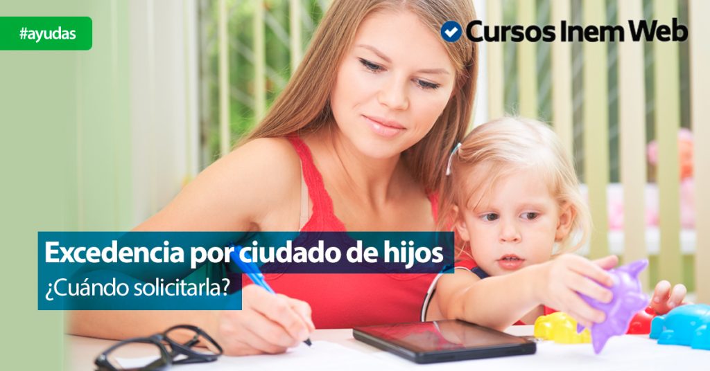 excedencia cuidado de hijos