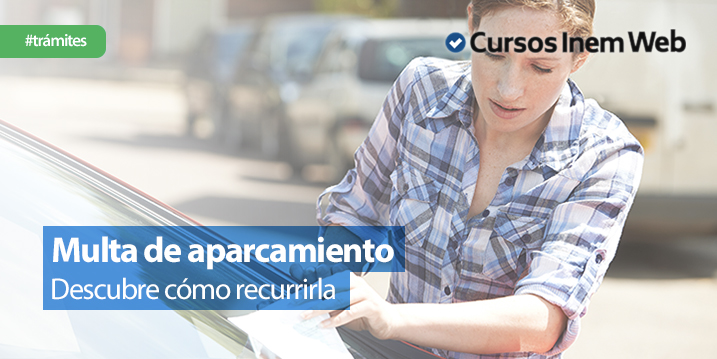 como-recurrir-una-multa-de-aparcamiento