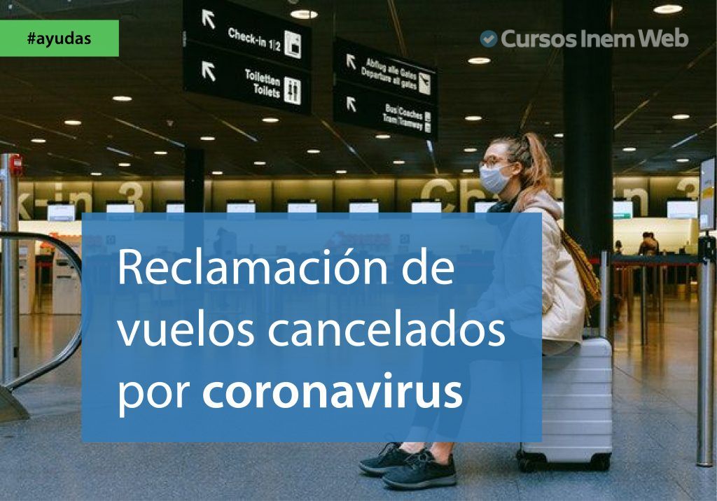 derechos consumir reclamar vuelos canceladas coronavirus