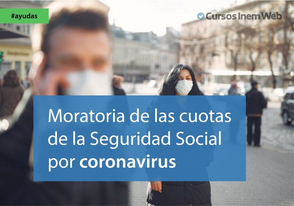 moratoria cuotas seguridad social coronavirus
