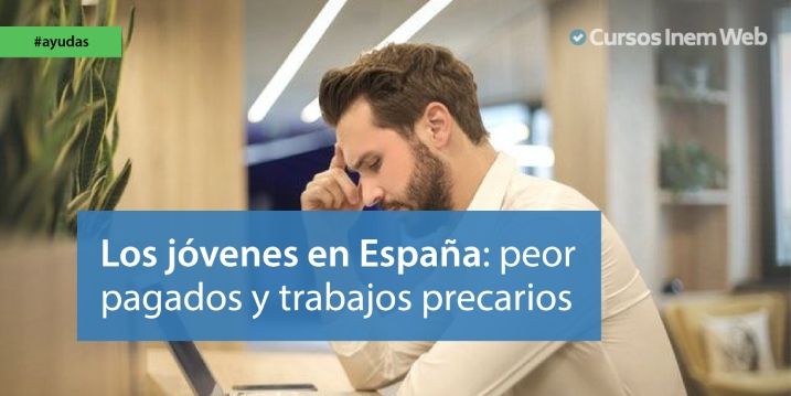 jovenes peor pagados trabajos precarios