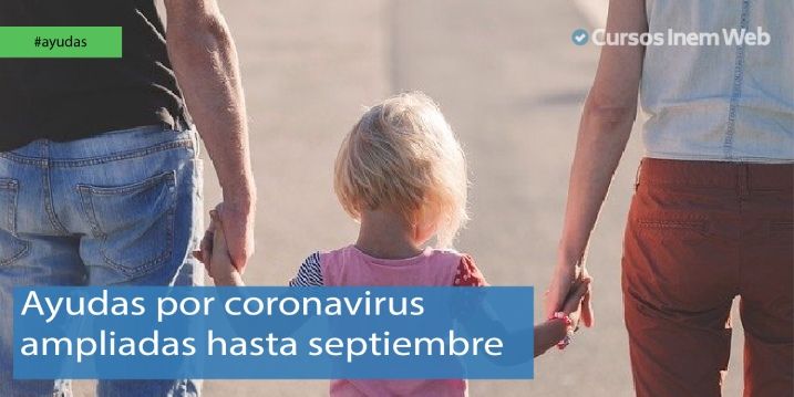 Ayudas por coronavirus ampliadas