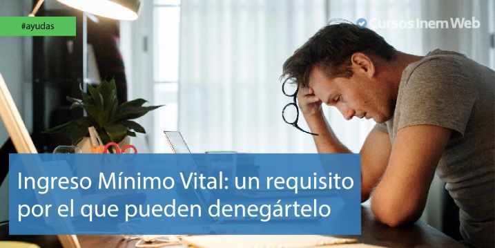 Motivo de rechazo del Ingreso Mínimo Vital