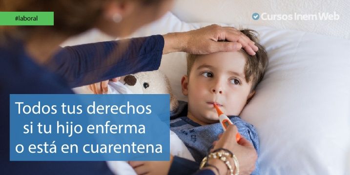 Opciones legales por enfermedad o cuarentena de hijos