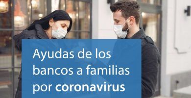 ayudas bancos familias coronavirus