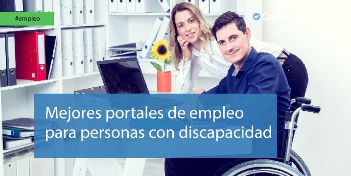 terremoto Excremento esta Los 10 mejores portales de empleo para discapacitados ▷ Cursosinemweb.es