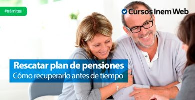 como-rescatar-un-plan-de-pensiones-antes-de-tiempo